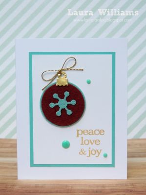 *peace joy & love
I used TSOL felt to die cut the ornament. This ornament could be made to easily peel off the card, and be used as an actual tree ornament.
