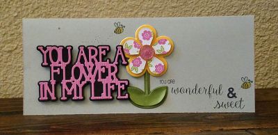 *you are a flower in my life
You are a flower.... word/shadow die. flowerpower die and flowerpower stamps. bee from stamp2build. all products tsol except the "&"- that's a sticker. ;)
