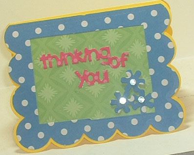 thinking of you 
sizzix drop ins
