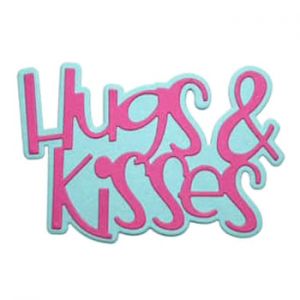 Hugs & Kisses Word Die Set