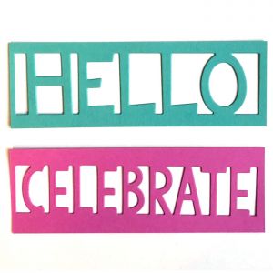 Drop Out Words Hello/Celebrate